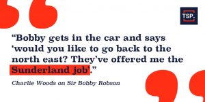 SIr Bobby Robson offered the Sunderland job quote