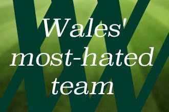 Wales' most-hated team