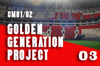 CM01/02 Golden Generation Project, Episode 3