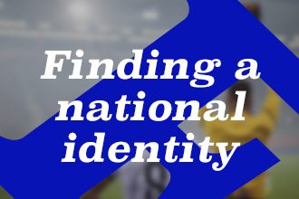Finding a national identity